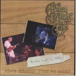 The Allman Brothers Band : Ain't Wastin' Time No More (Bootleg)